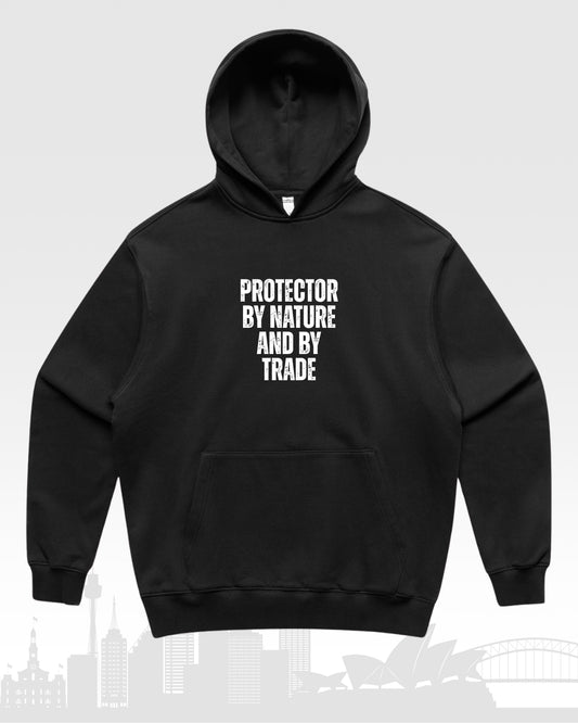 Protector by Nature and by Trade Hoodie | Protectors Division Special Release